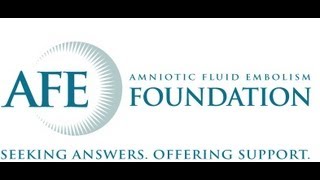 Amniotic Fluid Embolism AFE Foundation Information Video [upl. by Nedyaj]