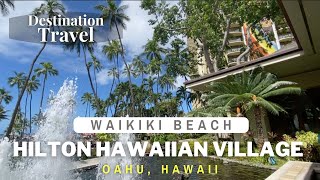 Hawaii Luxury Resort  Hilton Hawaiian Village in Waikiki  Virtual Walking Tour [upl. by Dukie]