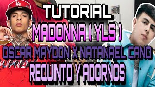 Madonna YSL  Oscar Maydon x Natanael Cano  REQUINTO Y ADORNOS  TUTORIAL [upl. by Acinom27]