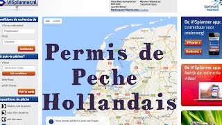 Obtenir son permis de pêche Hollandais [upl. by Nivrac]