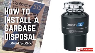 How to Install a Garbage Disposal StepbyStep [upl. by Adym]