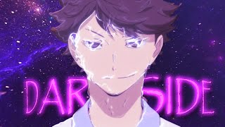 Darkside  Oikawa EDIT [upl. by Atiuqat215]