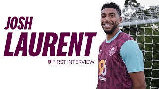 Josh Laurent Signs for Burnley  FIRST INTERVIEW [upl. by Htebasyle]