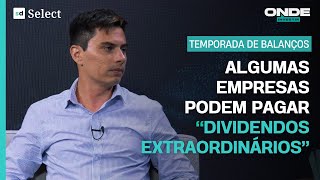 RESULTADOS 4T23 ANALISTA EXPLICA POR QUE DIVIDENDOS PODEM SER TURBINADOS NESSE PERÃODO [upl. by Ier]