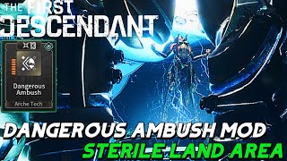 DANGEROUS AMBUSH MOD  FARMING STERILE LAND ANTICIPATED AMBUSH POINT  THE FIRST DESCENDANT [upl. by Garber]