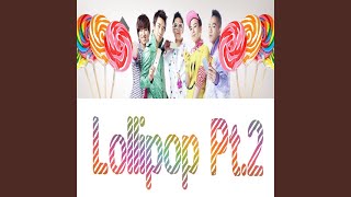 Lollipop Pt 2 [upl. by Elleiad]