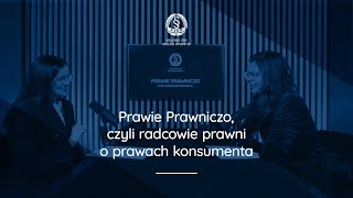 Prawie Prawniczo czyli radcowie prawni o prawach konsumenta  rpr Martyna Lisowska [upl. by Newman]