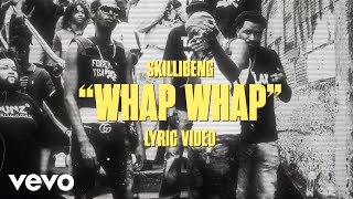 Skillibeng  Whap Whap Lyric Video ft FS [upl. by Mercorr]