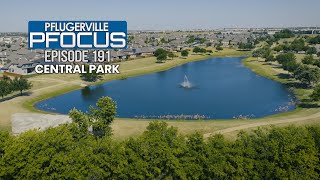 Pflugerville Pfocus 191  Central Park [upl. by Elay268]