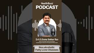 Non alcoholic Fatty Liver Diseases  DrKSSoma Sekhar Rao  Medical Gastroenterologist podcast [upl. by Eimarrej]