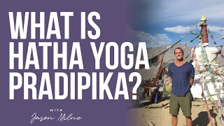 What is the Hatha Yoga Pradipika Fundamental Text of Hatha Yoga Pradipika [upl. by Einre845]