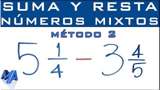 Suma y resta de números mixtos  Método 2 [upl. by Olnton500]