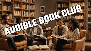 Want the BEST Audible Bookclub Experience Watch This Now [upl. by Sparkie]