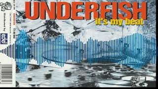 Underfish  It´s My Beat Album By Dj Myller [upl. by Ahseat]