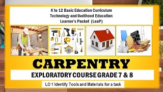 TLE 78 CARPENTRY Learners Packet LeaP LO1 Identify Tools amp Materials in Carpentry [upl. by Miguela]