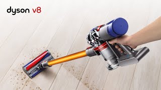 Dyson V8  There Is No Hiding Place For Dirt  Official Dyson Video [upl. by Leuams466]