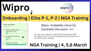 Wipro Onboarding Updates  Elite P1 P2  NGA Training Candidate Discussion  4 56 March 2024 [upl. by Acinat]