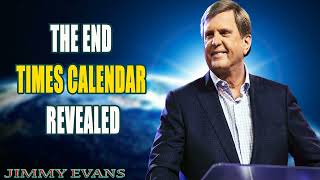 The End Times Calendar Revealed Tipping Point End Times Teaching Jimmy Evans [upl. by Ennail352]