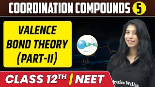 Coordination Compounds 05  Valence Bond Theory Part2  Class 12thNEET [upl. by Yc]