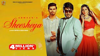 Sheesheya  Full Official Video  Armaan  Red Eye Music Originals [upl. by Ettelimay]