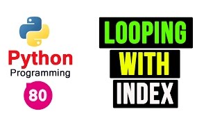 Python Programming Tutorial  Looping With Index  Enumerate Function [upl. by Cordelie]