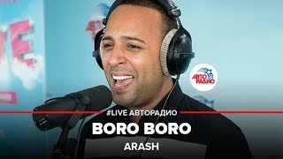 Arash  Boro Boro LIVE  Авторадио [upl. by Cavill233]