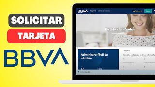 Cómo SOLICITAR TARJETA de Débito BBVA Física Fácil y Rápido [upl. by Yatnohs]