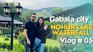 Gabala city  Tufandag mountain resort  Nohur lake  Yeddi Gozel waterfall  Azerbaijan vlog 5 [upl. by Thordia439]