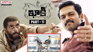 Khakee Latest Telugu Movie Part 11  Karthi  Rakul Preet Singh  Aditya Cinemalu [upl. by Arracot]