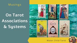 On Tarot Associations and Systems The Tarot is not one thing [upl. by Neetsirk738]