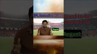 IPL Retention Rules will be announced around September end ipl retentions shorts cricketshorts [upl. by Sosanna282]