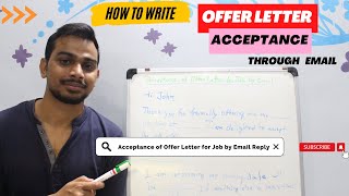 How to Write a Reply for Offer Letter Acceptance through Email  Acceptance of Offer Letter by Email [upl. by Anselmi]