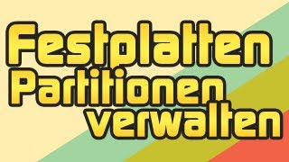 Festplatten Partitionen verwalten Verkleinern Vergrößern Löschen usw [upl. by Ehrman]