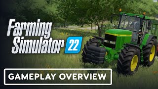 Farming Simulator 22  Official Gameplay Overview [upl. by Entsirhc]