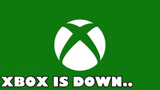 Xbox Servers are Down [upl. by Doy]