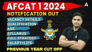 AFCAT 1 2024 Notification Out  AFCAT New Vacancy Syllabus Eligibility Preparation  Full Details [upl. by Redd]