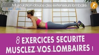 Les 8 exercices pour muscler ses lombaires pour ne plus avoir mal au dos Stop aux sciatiques [upl. by Libys]