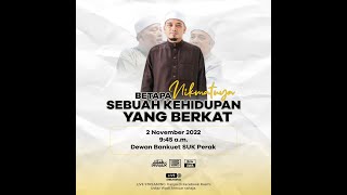 🔴Ceramah LIVE quotBetapa Nikmatnya Sebuah Kehidupan Yang Berkatquot  Ustaz Wadi Annuar [upl. by Novek]