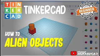 TinkerCAD How To Align Objects [upl. by Harac415]