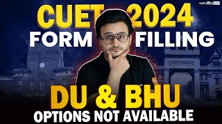 CUET 2024 Form DU amp BHU are Not Showing 😲 CUET 2024 Form Filling  CUET Latest Update [upl. by Nnyleahs659]