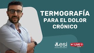 🔴 TERMOGRAFÍA el Método Diagnóstico para los DOLORES CRÓNICOS [upl. by Anitnatsnoc]