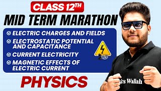 Complete CBSE Physics  Class 12th  MID Term in One Shot  Marathon Series 🔥 [upl. by Lamond]