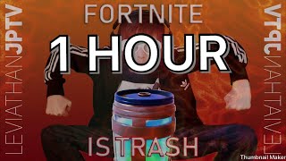 Fortnite Is Trash 1 Hour  By Leviathan JPTV [upl. by Bonine653]