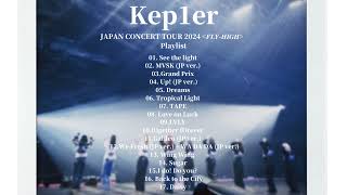 Kep1er Playlist Japan Concert Tour 2024 FlyHigh [upl. by Emalia]