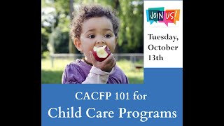 CACFP 101 Learn about the federal Child and Adult Care Food Program [upl. by Raycher]