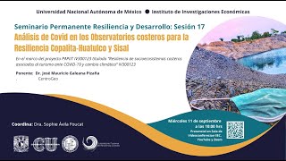 Análisis de Covid en los observatorios costeros para la Resiliencia CopalitaHuatulco Sesión 17 [upl. by Wymore741]