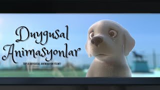 EN DUYGUSAL 4 ANİMASYON FİLMİ  Duygusal Animasyon Filmleri [upl. by Dahlia]