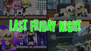 Last friday nightMhaBnhaTodoBakuDekuGacha life 13 [upl. by Aneala]