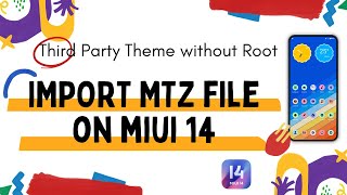 How to Import and Apply MTZ Theme on MIUI 14HyperOS 🔥without Root [upl. by Leirda]