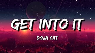 Doja Cat  Get Into It Yuh Lyrics [upl. by Glick507]